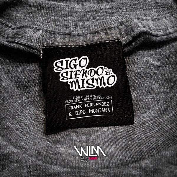 Sigo Siendo el Mismo (feat. Bipo Montana)