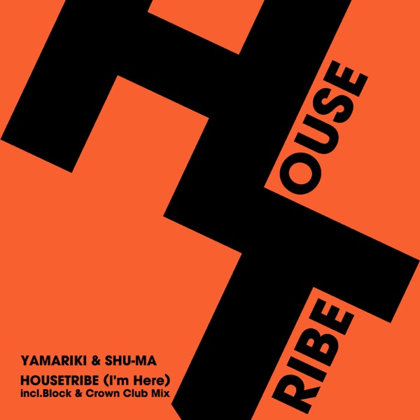 Housetribe (I'm Here) - Single