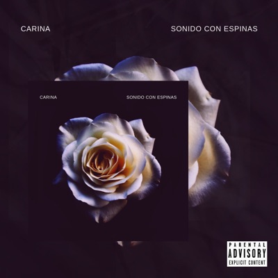 Carina (Sonido Con Espinas) - Single