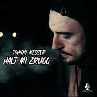 Halt mi zrugg - Single - Johnny Messer