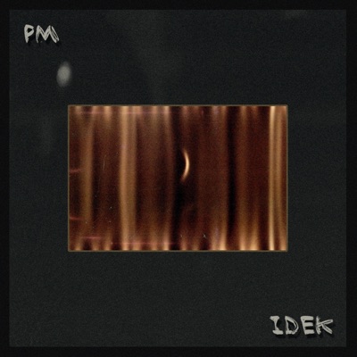I.D.E.K. - Single