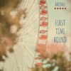 First Time Round - EP