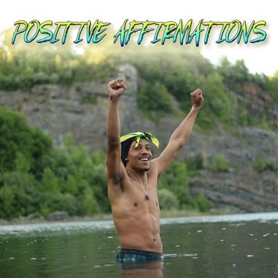 Positive Affirmations - EP