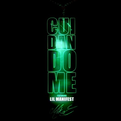 Cuidandome (feat. Lil Manifest) - Single