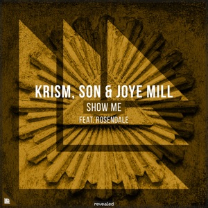 Show Me (feat. Rosendale) - Single
