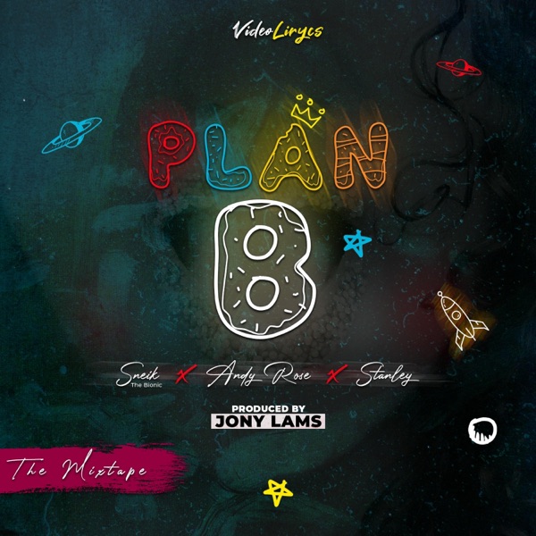 Plan B (feat. Andy Rose & Stanley)