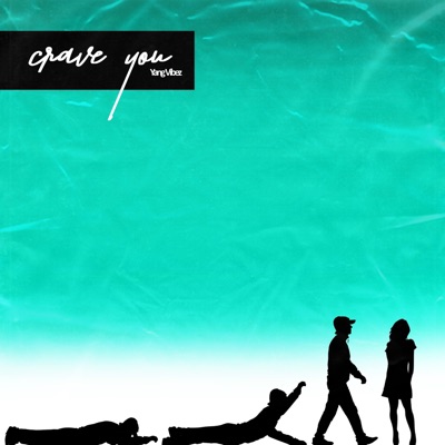 Crave You - Single