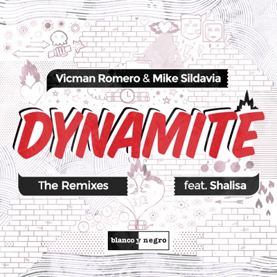 Dynamite (The Remixes) [feat. Shalisa] - Single