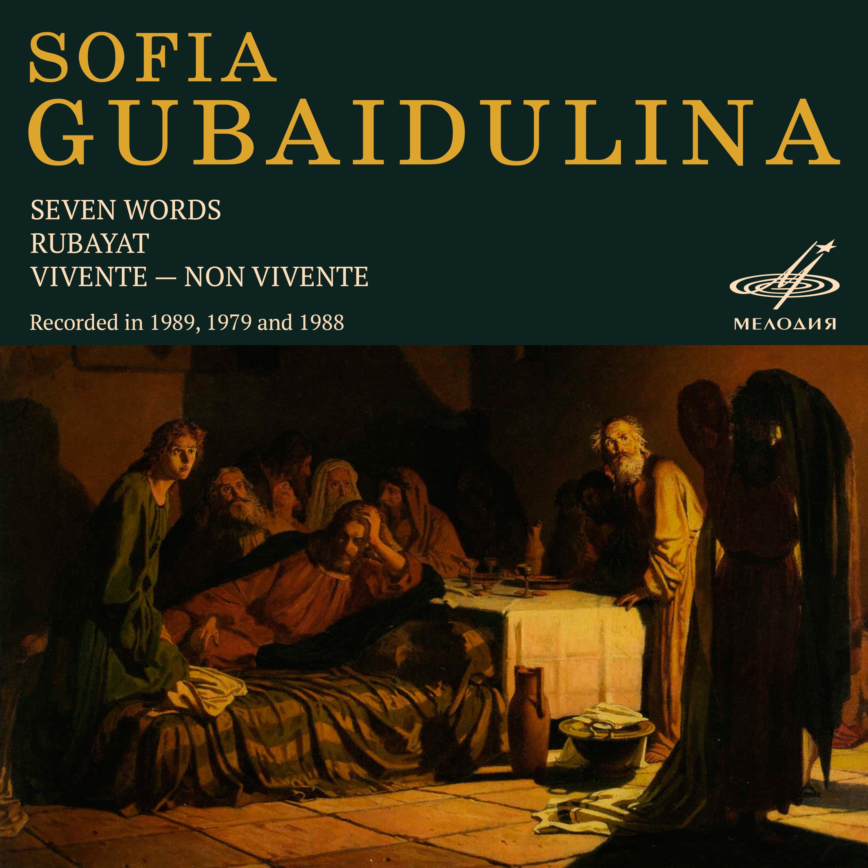 Sofia Gubaidulina: Seven Words, Rubaiyat, Vivente - Non Vivente