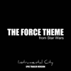 The Force Theme (Epic Trailer Version) - Instrumental City