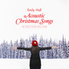 Acoustic Christmas Songs - My Only Wish This Year - Emily Hall