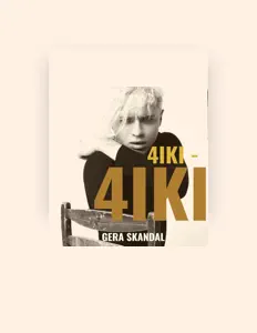 Gera Skandalを聴いたり、ミュージックビデオを鑑賞したり、経歴やツアー日程などを確認したりしましょう！