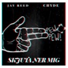 Skjuta Ner Mig (feat. Chyde) - Single