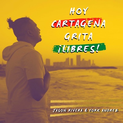 Hoy Cartagena Grita Libres - Single