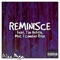 Reminisce (feat. Tae Hu$tle, M4c & Camber Rose) - Alex Musa lyrics