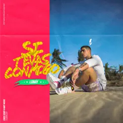 Si Te Vas Conmigo - Single - Lunay