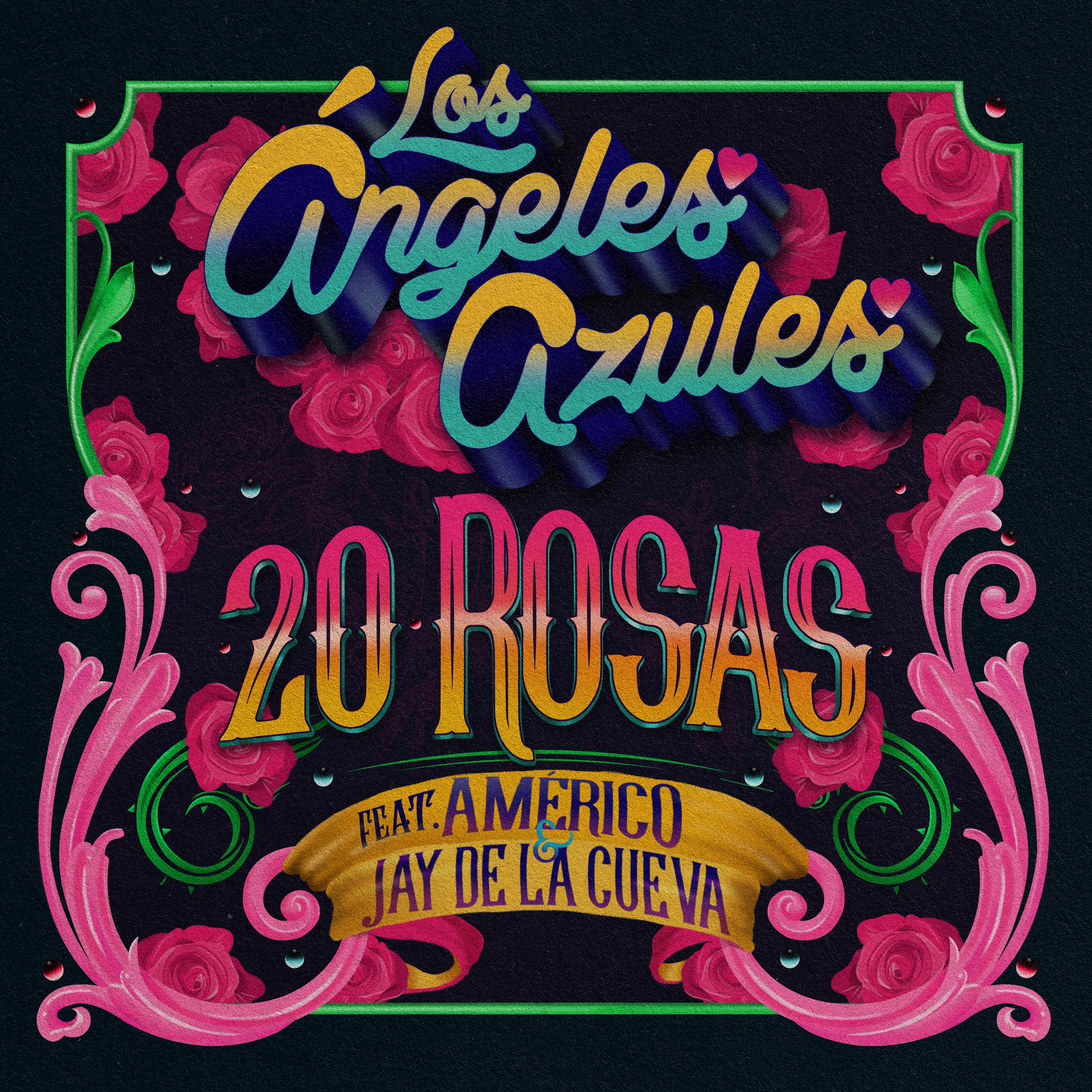 20 Rosas (feat. Américo & Jay De La Cueva) - Single