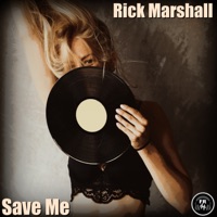 Save Me - Single - Rick Marshall