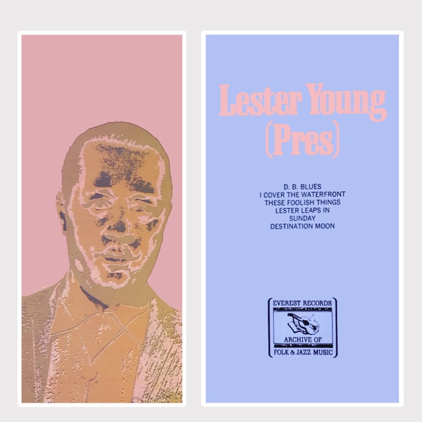 Pres - Lester Young