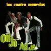 Las Cuatro Monedas - La Culpa Es Tuya