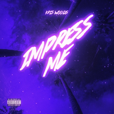 Impress Me - Single