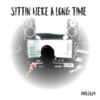 Sittin' Here a Long Time - Single - Dub Easy