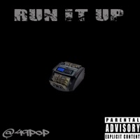 Run It Up - Single - 49pop