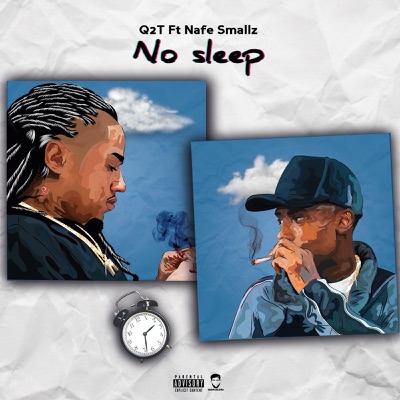 No Sleep (feat. Nafe Smallz) - Single