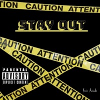 Stay Out - Single - Aric Andino