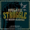 Struggle (2019 Re-Dub) [feat. Dennis Alcapone] - Single