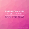 Fool For That (feat. iamhill) - Single