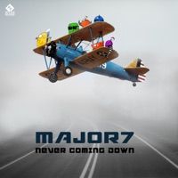 Never Coming Down - Single - Major7