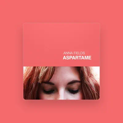 Listen to Anna Fields, watch music videos, read bio, see tour dates & more!