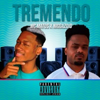 Tremendo - Single - Niggazoid & MC Matos
