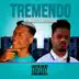 Tremendo song reviews