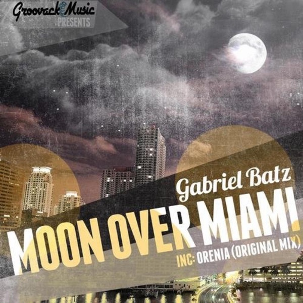 Moon Over Miami / Orenia - Single