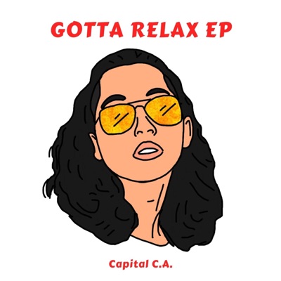 Gotta Relax - EP