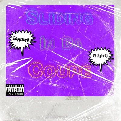 Sliding In Da Coupe (feat. Syba 33) - Single