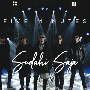 Chord Gitar Sudahi Saja - Five Minutes