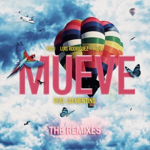 Mueve (The Remixes) [feat. Clementino] - EP