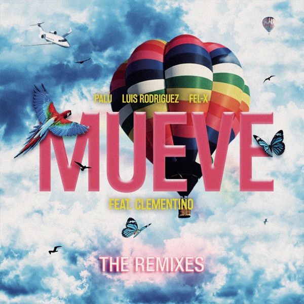 Mueve (The Remixes) [feat. Clementino] - EP