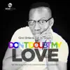 Gino Strike & Earl W. Green - Don't Doubt My Love (Sean Ali & Munk Julious Remix)