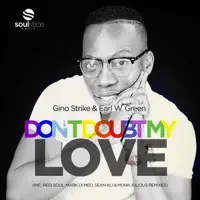 Don't Doubt My Love (Sean Ali & Munk Julious Remix)