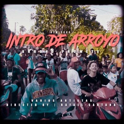Intro de Arroyo (Arroyo Promete) (feat. El Champion, El oluo 23, El Grillo, El Ricura, El Lacheta, Wanet, Patato & Kalin) - Single