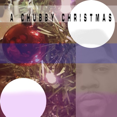 A Chubby Chistmas - EP
