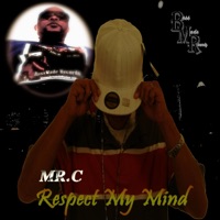 Respect My Mind - EP - Mr.C