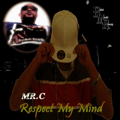 Respect My Mind - EP