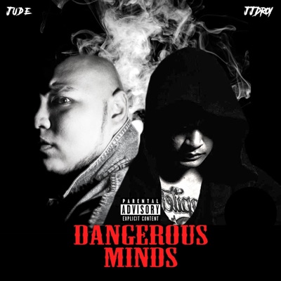 Dangerous Minds (feat. Jjdroy) - Single