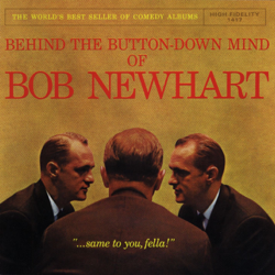 Behind the Button-Down Mind of Bob Newhart - Bob Newhart Cover Art