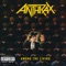 Caught In a Mosh - Anthrax lyrics